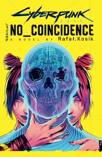 Front cover_Cyberpunk 2077: No Coincidence