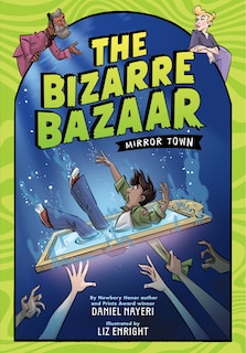 Front cover_The Bizarre Bazaar: Mirror Town (A Graphic Novel)