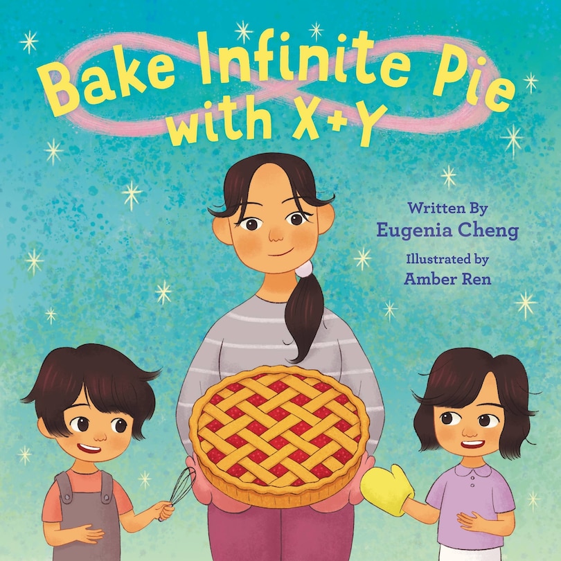 Front cover_Bake Infinite Pie With X + Y