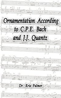 Couverture_Ornamentation According to C.P.E. Bach and J.J. Quantz