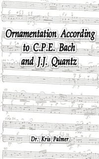 Couverture_Ornamentation According to C.P.E. Bach and J.J. Quantz