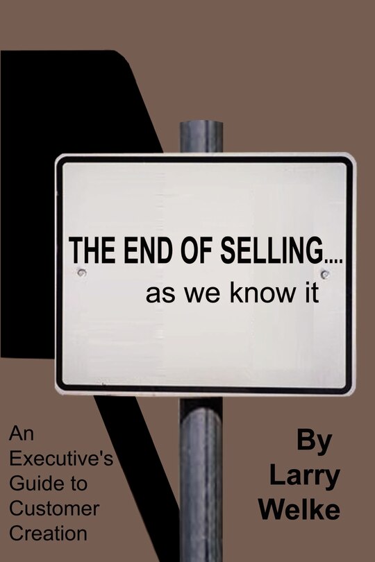 Front cover_The End of Selling...as We Know It