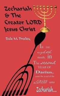 Front cover_Zechariah and the Creator Lord Jesus Christ
