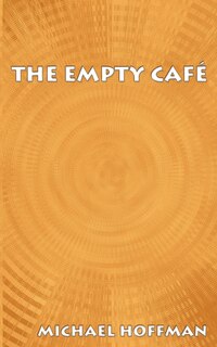 Front cover_The Empty Cafe
