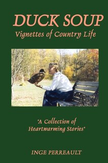 Front cover_Duck Soup Vignettes of Country Life