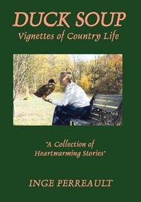 Front cover_Duck Soup Vignettes Of Country Life