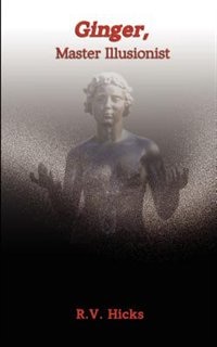 Front cover_Ginger, Master Illusionist