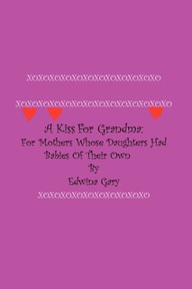 Front cover_A Kiss for Grandma:
