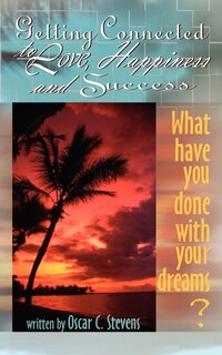 Couverture_Getting Connected to Love, Happiness & Success
