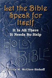 Front cover_Let the Bible Speak for Itself