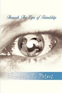 Front cover_Through the Eyes of Friendship