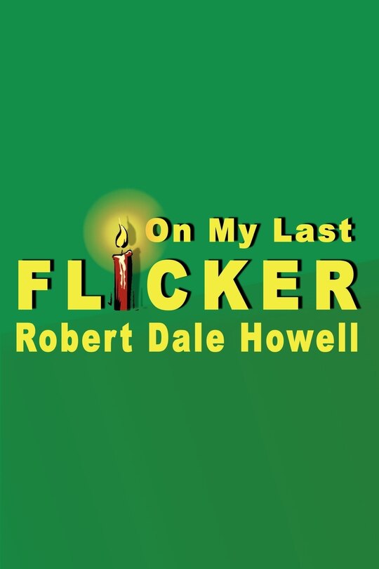 Front cover_On My Last Flicker