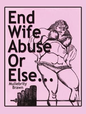 Couverture_End Wife Abuse or Else. . .