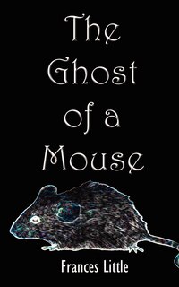 Couverture_The Ghost of a Mouse
