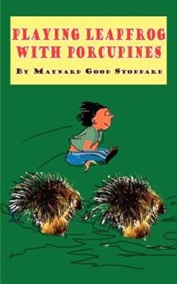 Front cover_Playing Leapfrog with Porcupines