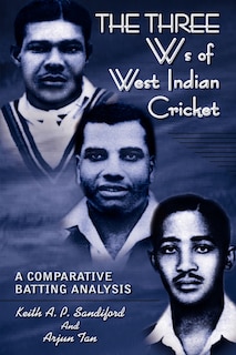 Front cover_THE THREE Ws of West Indian Cricket