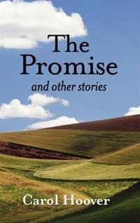 The Promise: And Other Stories