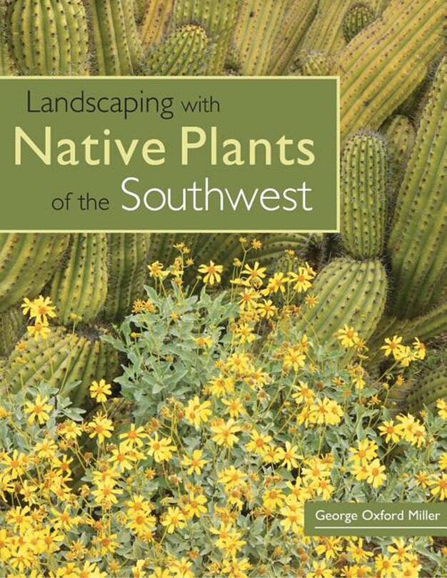 Front cover_Landscaping With Native Plants Of The Southwest