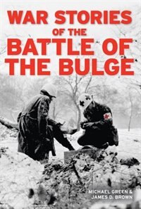 Front cover_War Stories of the Battle of the Bulge