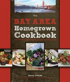Front cover_The Bay Area Homegrown Cookbook