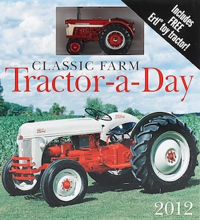 Front cover_Classic Farm Tractor-a-Day 2012 w/toy