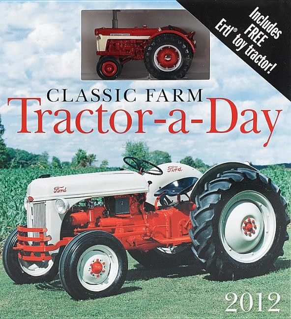 Front cover_Classic Farm Tractor-a-Day 2012 w/toy