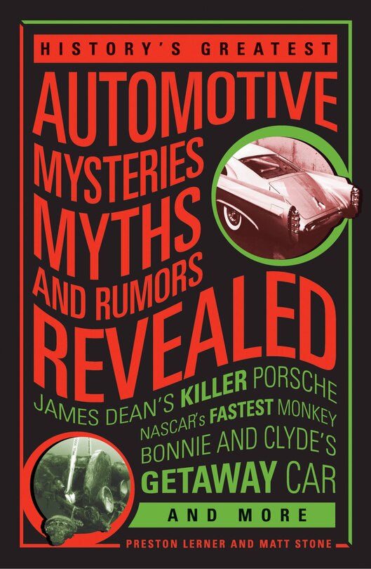 Couverture_History's Greatest Automotive Mysteries, Myths, And Rumors Revealed