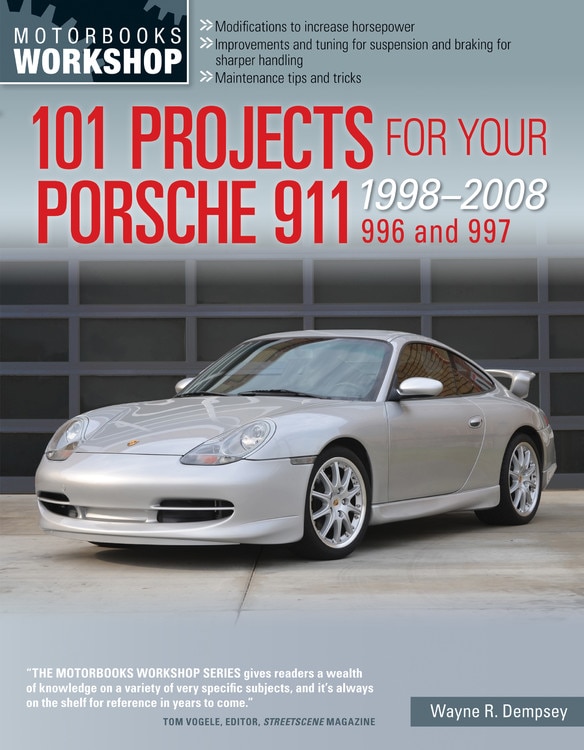 Front cover_101 Projects For Your Porsche 911, 996 And 997 1998-2008