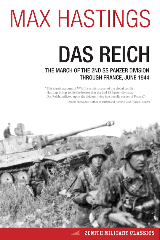 Das Reich: The March Of The 2nd Ss Panzer Division Through France, June 1944