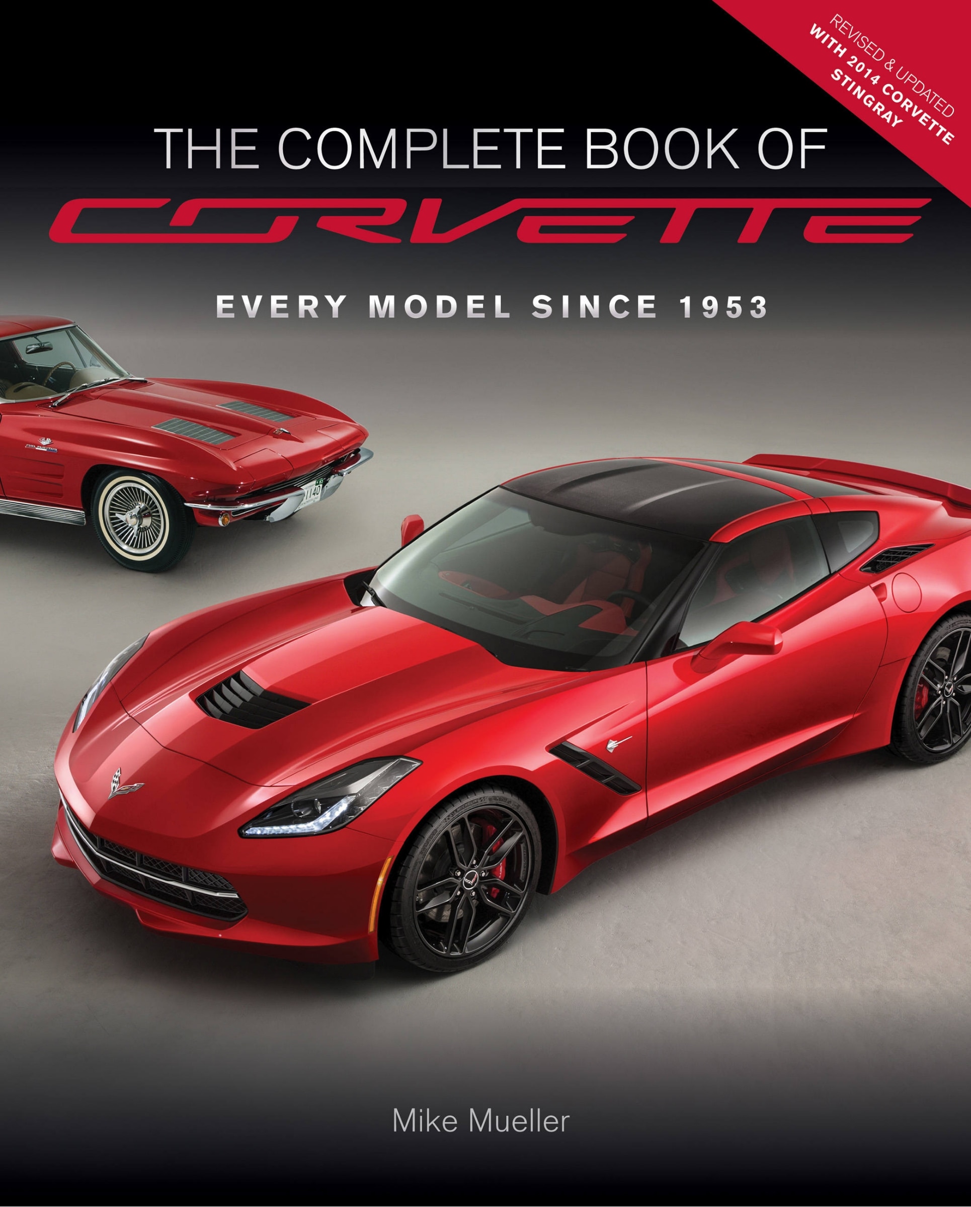 シボレー コルベット 洋書 Complete Book of Corvette The Complete Book Of Corvette: Every Model Since 1953