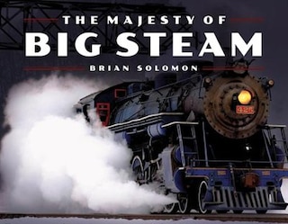 Front cover_The Majesty of Big Steam