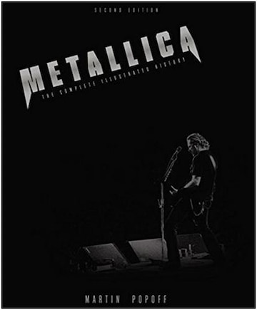 Metallica - Updated Edition: The Complete Illustrated History