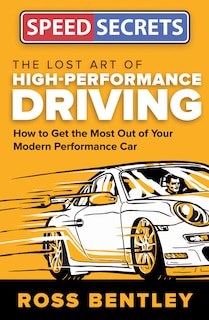 Couverture_The Lost Art of High-Performance Driving