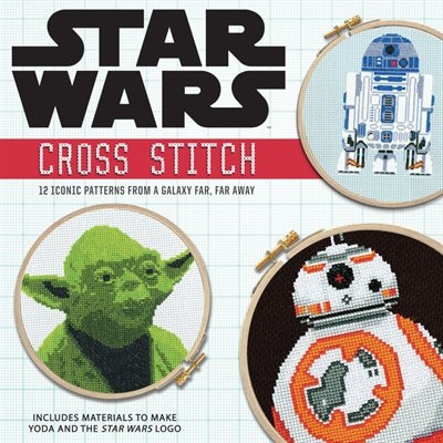 Star Wars: Cross Stitch Kit: 12 Iconic Patterns From A Galaxy Far, Far Away