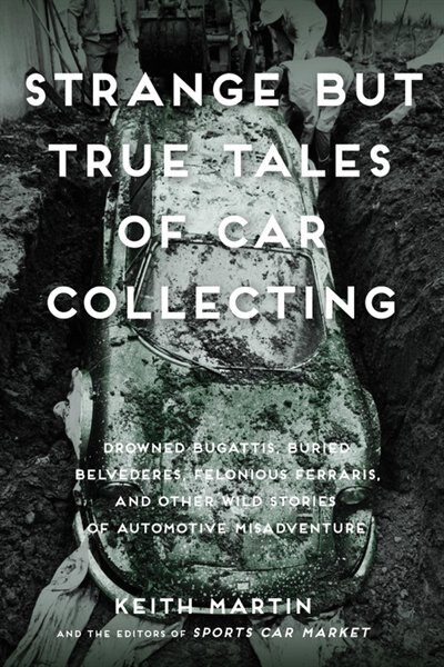 Couverture_Strange But True Tales of Car Collecting