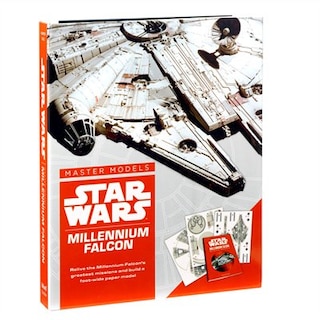 Star Wars Master Models Millennium Falcon: Relive The Millennium Falcon's Greatest Missions And Build A Foot-wide Paper Model