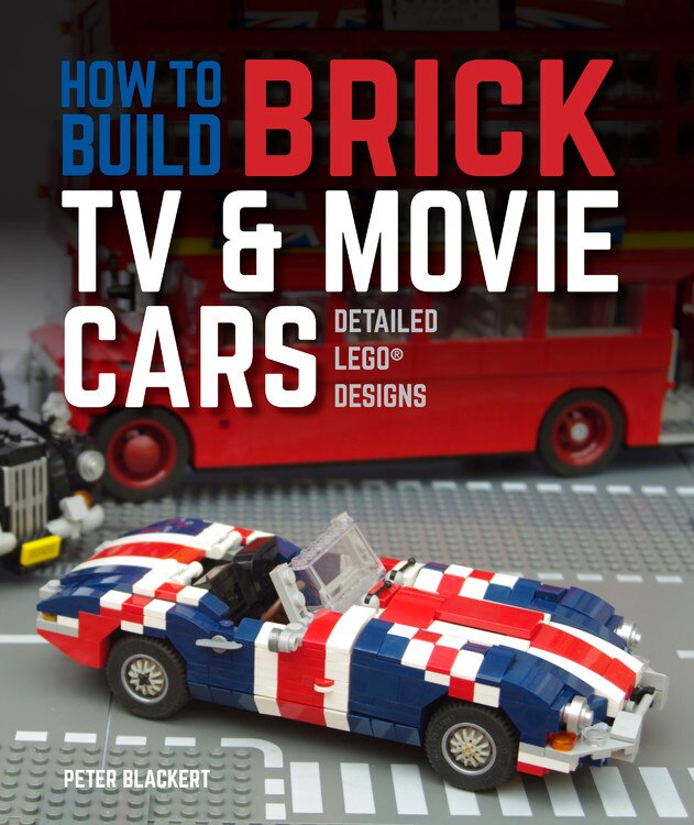 Front cover_How To Build Brick Tv And Movie Cars
