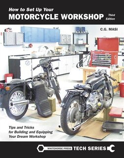 Couverture_How To Set Up Your Motorcycle Workshop, Third Edition