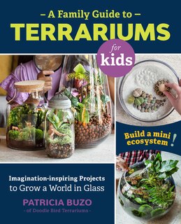 Couverture_A Family Guide To Terrariums For Kids