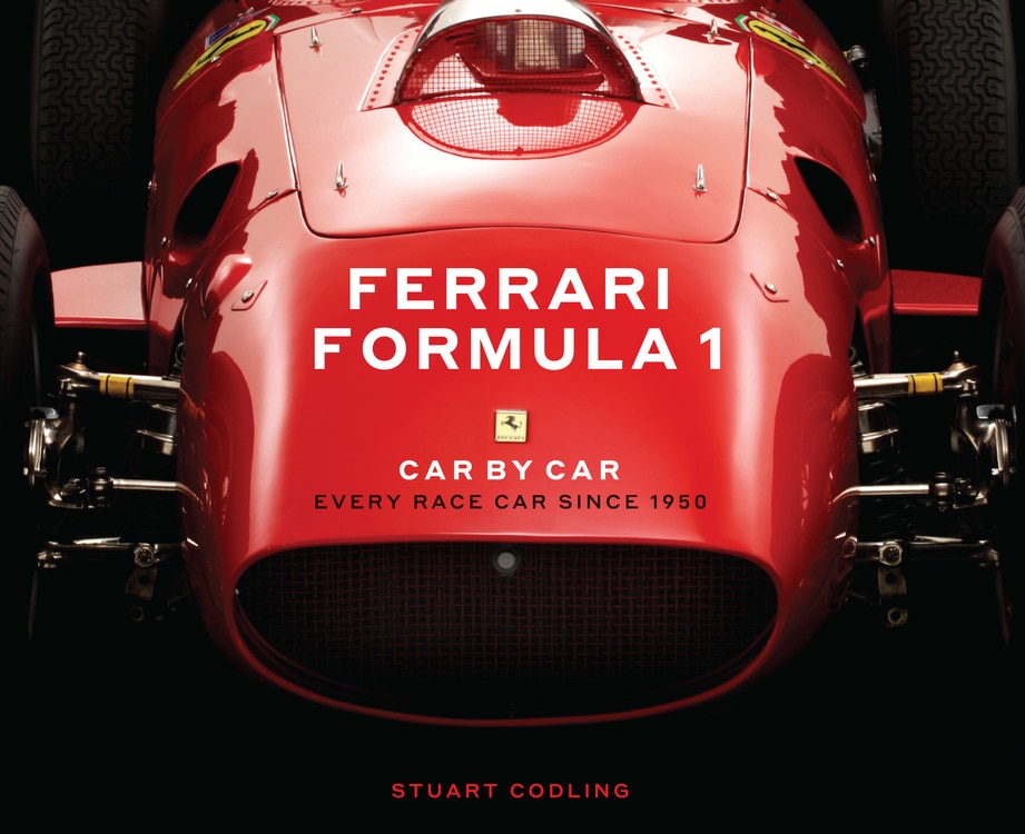 Ferrari Formula 1 Car By Car: Every Race Car Since 1950 Book By