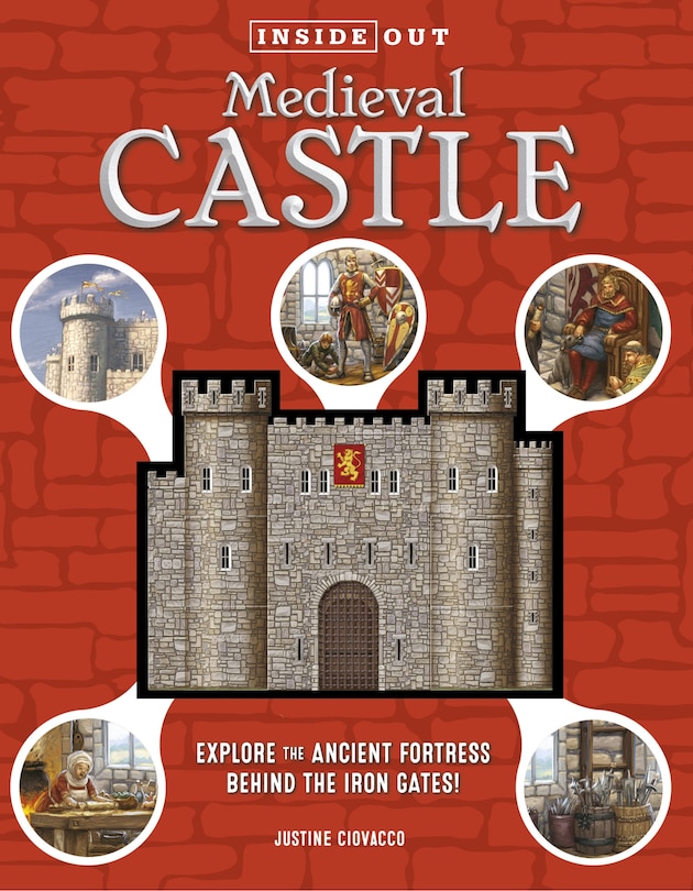 Inside Out Medieval Castle: Explore The Ancient Fortress Behind The Iron Gates!