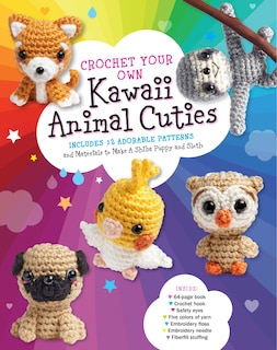 Front cover_Crochet Your Own Kawaii Animal Cuties