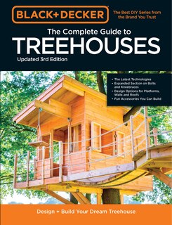 Front cover_Black & Decker The Complete Photo Guide To Treehouses 3rd Edition
