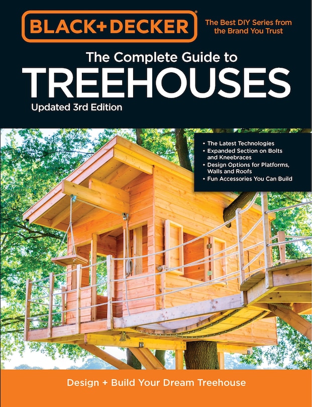 Front cover_Black & Decker The Complete Photo Guide To Treehouses 3rd Edition