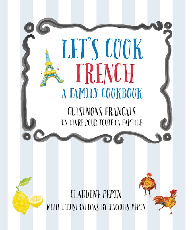 Couverture_Let's Cook French, A Family Cookbook