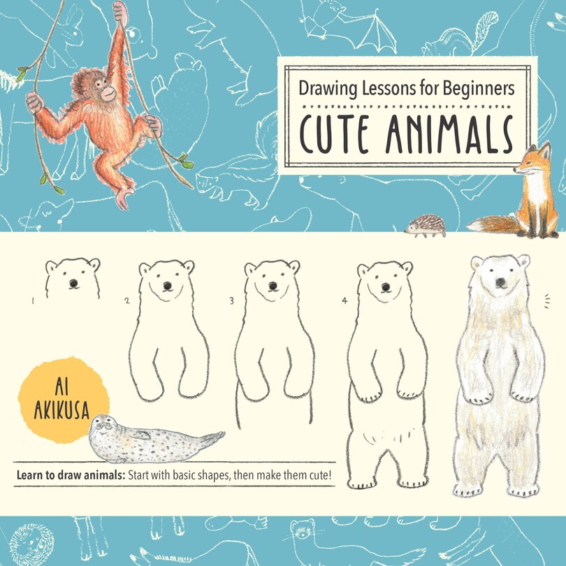 Front cover_Drawing Lessons For Beginners: Cute Animals