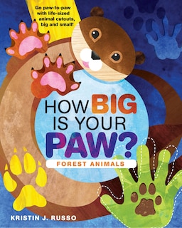 Front cover_How Big Is Your Paw? Forest Animals
