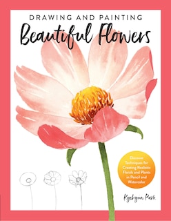 Front cover_Drawing And Painting Beautiful Flowers