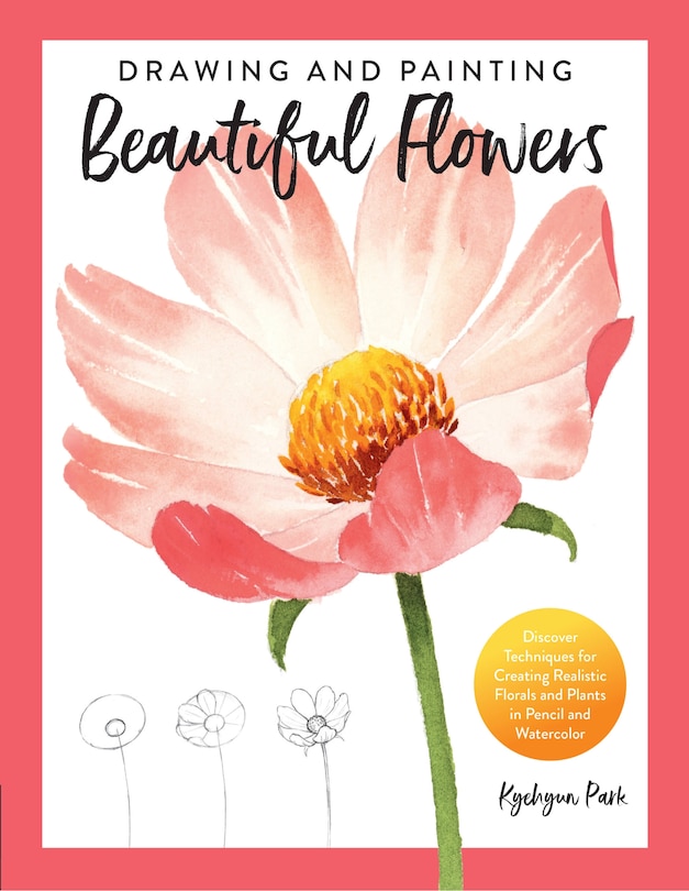 Front cover_Drawing And Painting Beautiful Flowers