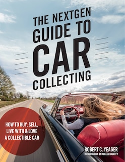 Front cover_The NextGen Guide to Car Collecting